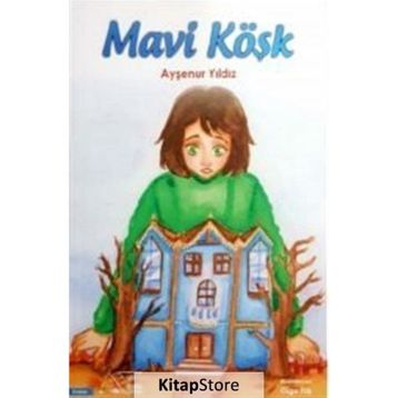 Mavi Köşk - Ayşenur Yıldız