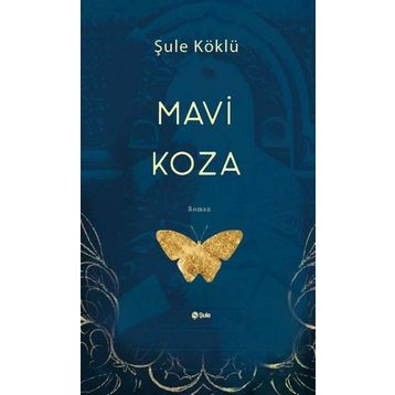 Mavi Koza Şule Köklü