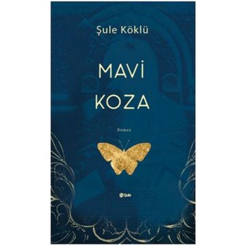 Mavi Koza Şule Köklü