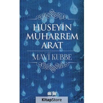 Mavi Kubbe - Hüseyin Muharrem Arat
