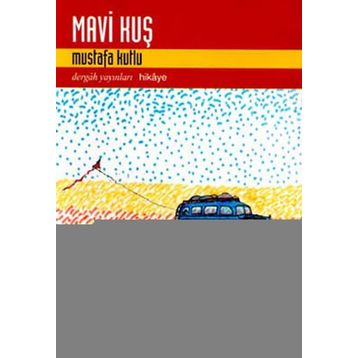 Mavi Kuş-Dergah Yayınları