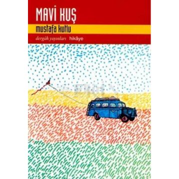 MAVI KUŞ - SEVİNÇ KUŞOĞLU