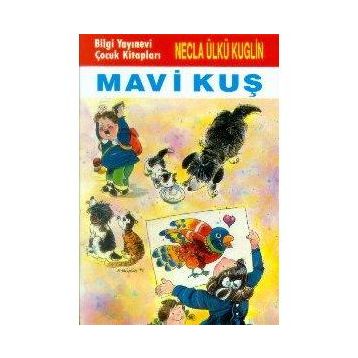 MAVI KUŞ - SEVİNÇ KUŞOĞLU