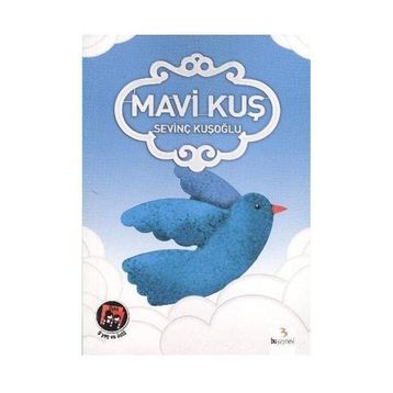 MAVI KUŞ - SEVİNÇ KUŞOĞLU