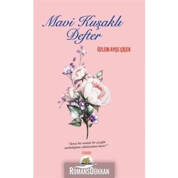 Mavi Kuşaklı Defter - Özlem Ayşe Çiçek