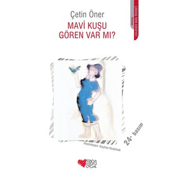 Mavi Kuşu Gören Var mı - Çetin Öner