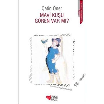 Mavi Kuşu Gören Var mı - Çetin Öner