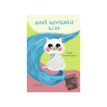 Mavi Kuyruklu Kedi - Suna İbişoğlu