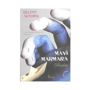 MAVI MARMARA RISALESI - BÜLENT AKYÜREK