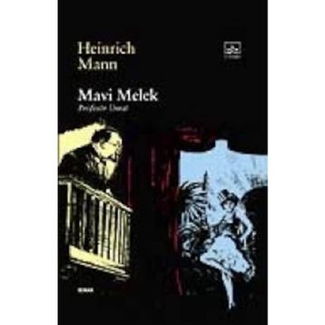 MAVI MELEK PROFESÖR UNRAT - HEINRICH MANN