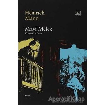 MAVI MELEK PROFESÖR UNRAT - HEINRICH MANN