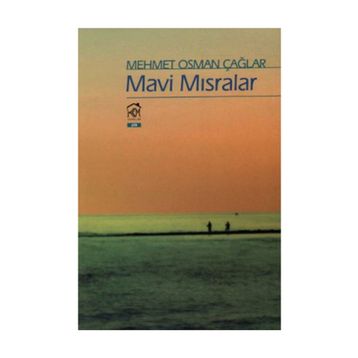 MAVI MISRALAR - MEHMET OSMAN ÇAĞLAR