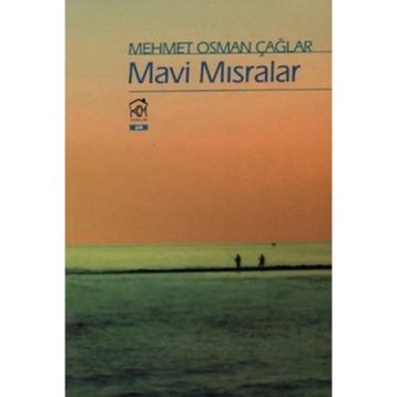 MAVI MISRALAR - MEHMET OSMAN ÇAĞLAR