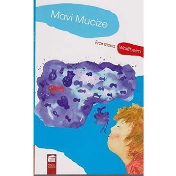 MAVI MUCIZE - ILDIKO VON KÜRTHY