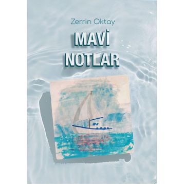 Mavi Notlar Zerrin Oktay