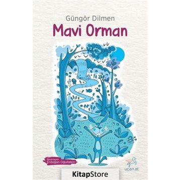 Mavi Orman - Güngör Dilmen