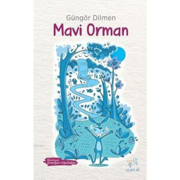 Mavi Orman - Güngör Dilmen