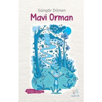 Mavi Orman - Güngör Dilmen