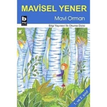 Mavi Orman - Mavisel Yener