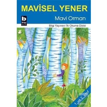 Mavi Orman - Mavisel Yener