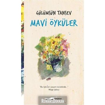 Mavi Öyküler - Gülümsün Tansev