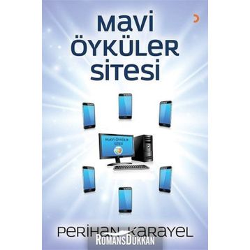 Mavi Öyküler Sitesi - Perihan Karayel
