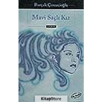 Mavi Saçlı Kız - Burçak Çerezcioğlu