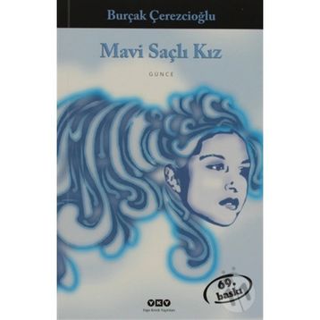 Mavi Saçlı Kız - Burçak Çerezcioğlu
