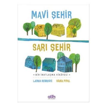 Mavi Şehir Sarı Şehir Abm Yayınları