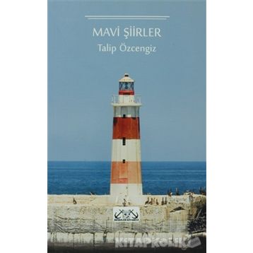 MAVI ŞİİRLER - TALIP ÖZCENGİZ