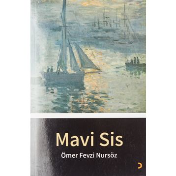 Mavi Sis - Ömer Fevzi Nursöz