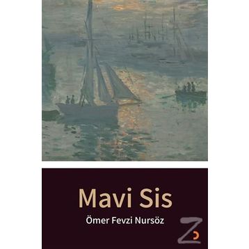 Mavi Sis - Ömer Fevzi Nursöz