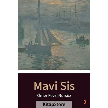 Mavi Sis - Ömer Fevzi Nursöz