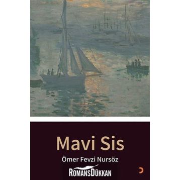 Mavi Sis - Ömer Fevzi Nursöz
