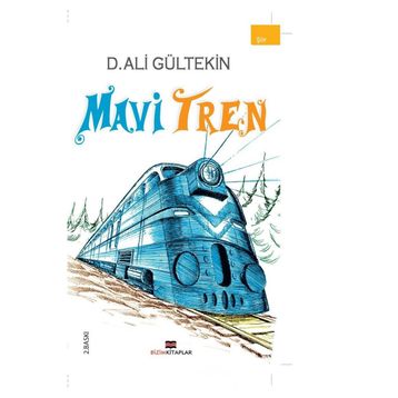 MAVI TREN - D. ALI GÜLTEKİN