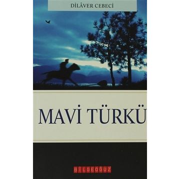MAVI TÜRKÜ - DILAVER CEBECI