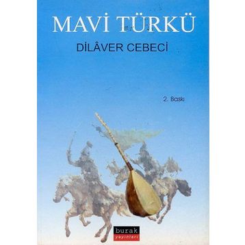 MAVI TÜRKÜ - DILAVER CEBECI