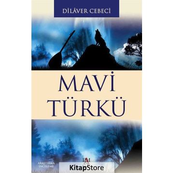 MAVI TÜRKÜ - DILAVER CEBECI