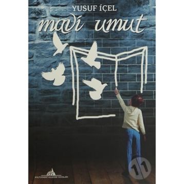 Mavi Umut - Yusuf İçel