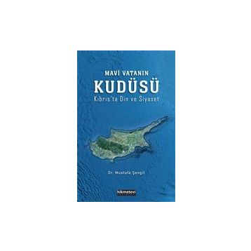 Mavi Vatanın Kudüsü - Mustafa Şengil