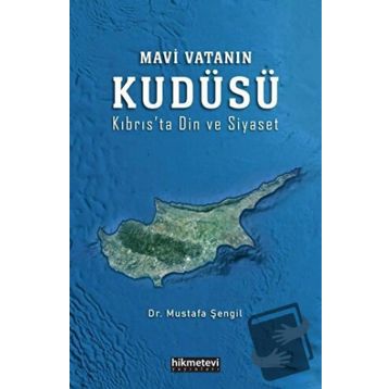 Mavi Vatanın Kudüsü - Mustafa Şengil