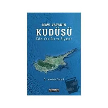Mavi Vatanın Kudüsü - Mustafa Şengil