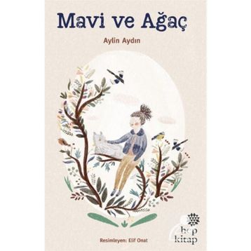 Mavi ve Ağaç - Aylin Aydın