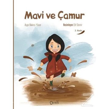 Mavi ve Çamur - Ayşe Bakırcı Yücer