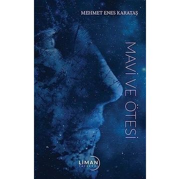 Mavi ve Ötesi Mehmet Enes Karataş