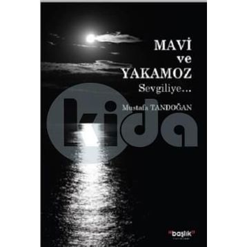 Mavi ve Yakamoz - Mustafa Tandoğan