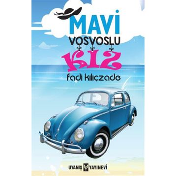 Mavi Vosvoslu Kız - Fadi Kılıçzade