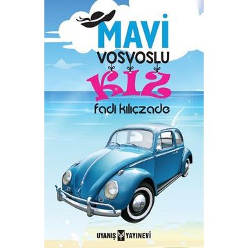 Mavi Vosvoslu Kız - Fadi Kılıçzade