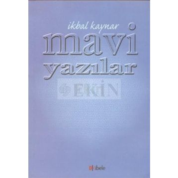 MAVI YAZILAR - İKBAL KAYNAR