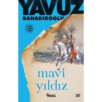 MAVI YILDIZ - YAVUZ BAHADIROĞLU
